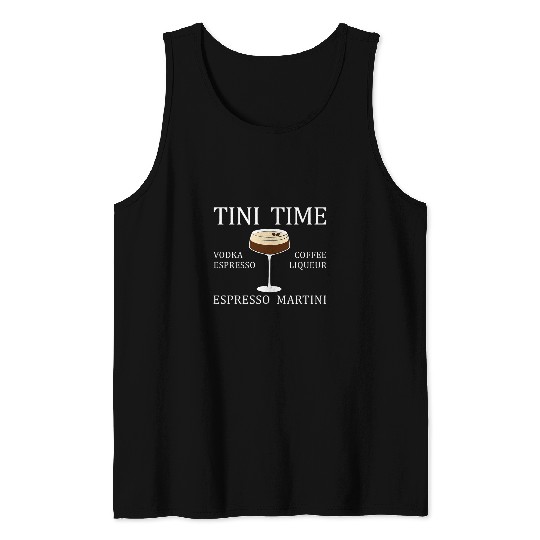 Coffee Fun Tini Time Vodka Espresso Coffee Liqueur Espresso Martini 2 Tank Tops