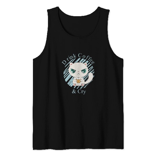 Coffee Fun Cry Sad Emotional Cup Of Joe 1 Tank Tops
