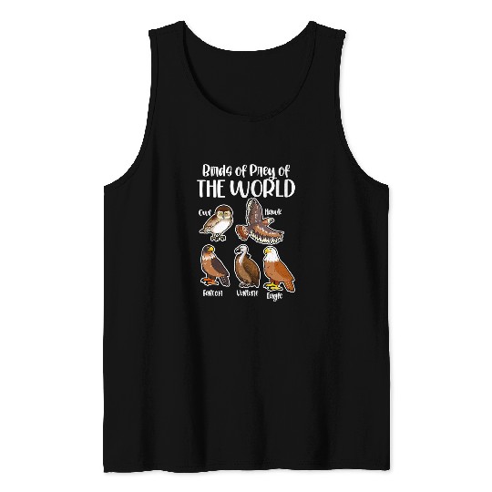 Owl Pet Birds of Prey Of The World Eagle Falcon Owl Ornithologist Tank Tops