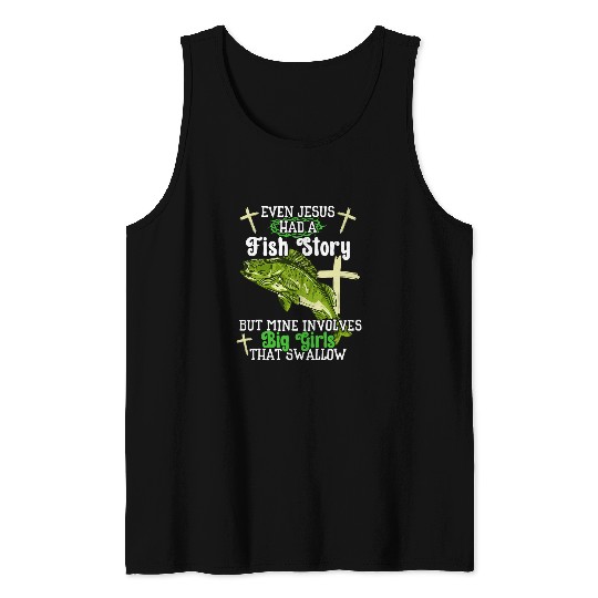 Mens Even Jesus Had A Fish Story Funny Walleye Fishing for Men Tank Tops