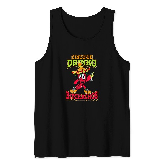 Wines Fun Cinco De Drinko Bitchachos Peppers Drinking Cocktail Tank Tops