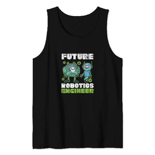 Future Robotics Engineer Robot AI Artificial Intelligence 22 Tank Tops