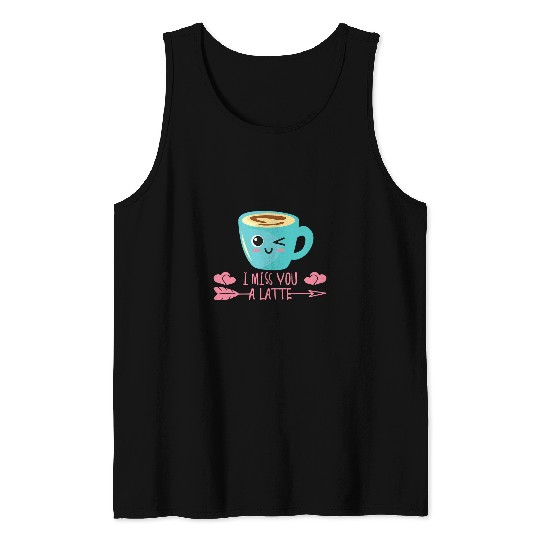 Coffee Fun I Miss You A Latte Valentines Day Coffee Lover In Love 2 Tank Tops