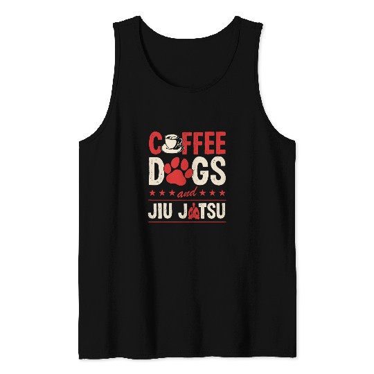 Coffee Fun Dogs And Jiu Jitsu bests Brazilian Jiu Jitsu Dog Quote Tank Tops