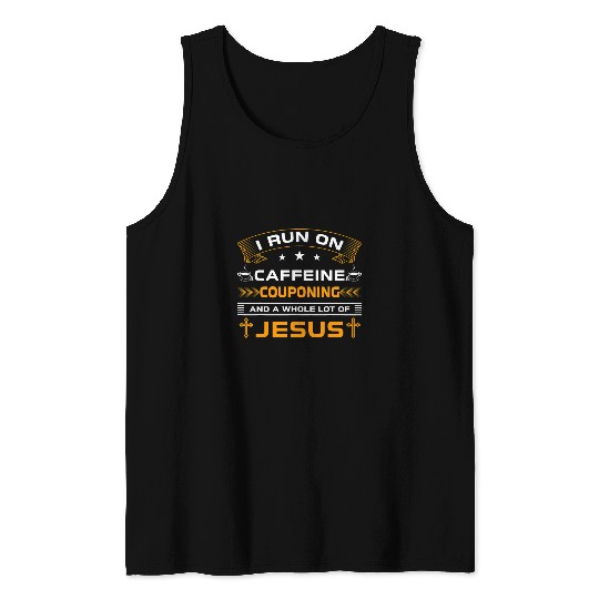 Coffee Fun Run On Coffee Jesus Couponing For Shopping Lovers Tank Tops