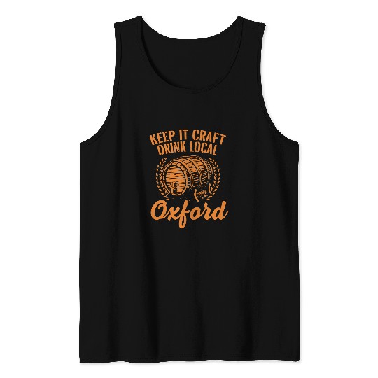 Beer Fun Keep it Craft Drink Local Oxford Beer Lover Connecticut Tank Tops
