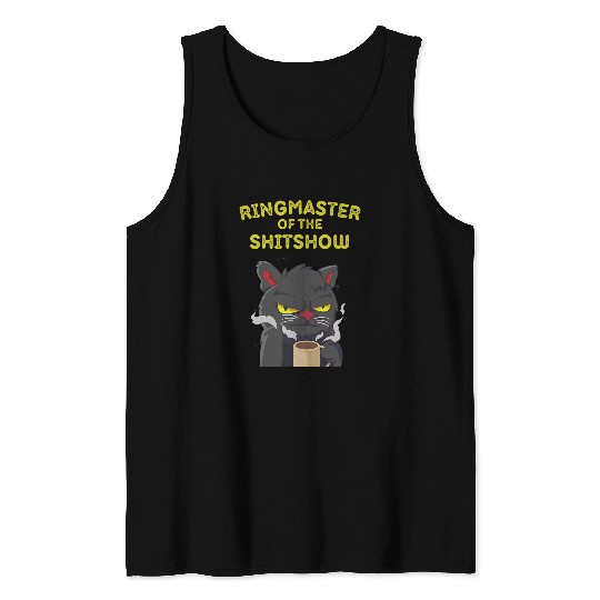 Coffee Fun Ringmaster Of The Shitshow Funny Cat Coffee Boss Tank Tops