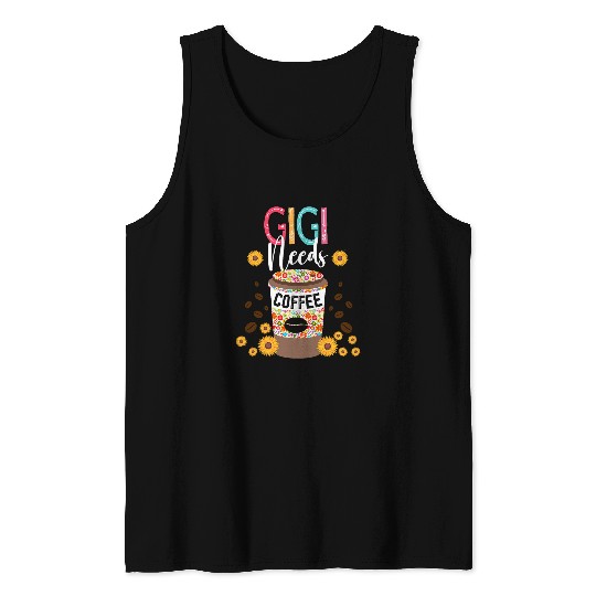 Coffee Fun Gigi Needs Coffee Costume Colourful Floral Coffee Cup Lover Tank Tops