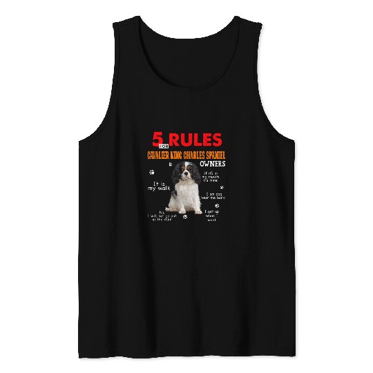5 Rules For Cavalier King Charles Spaniel Owners Tank Tops