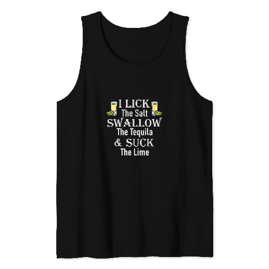 I Lick Salt Swallow Tequila Suck Lime Cinco De Mayo Mexico 4 Tank Tops