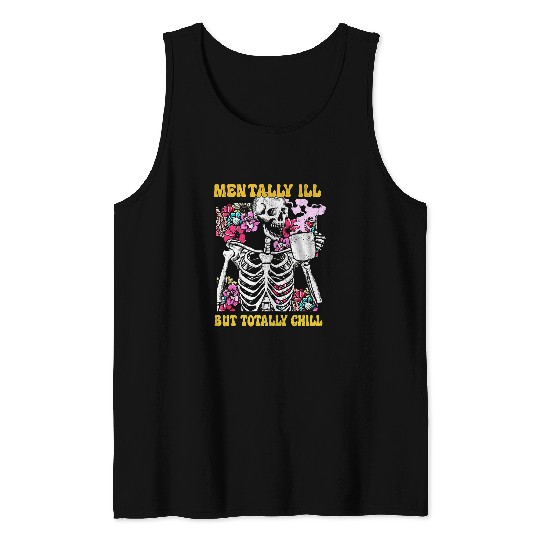 Coffee Fun Mentally ill But Totally Chill Coffee Skeletons Halloween 2 Tank Tops