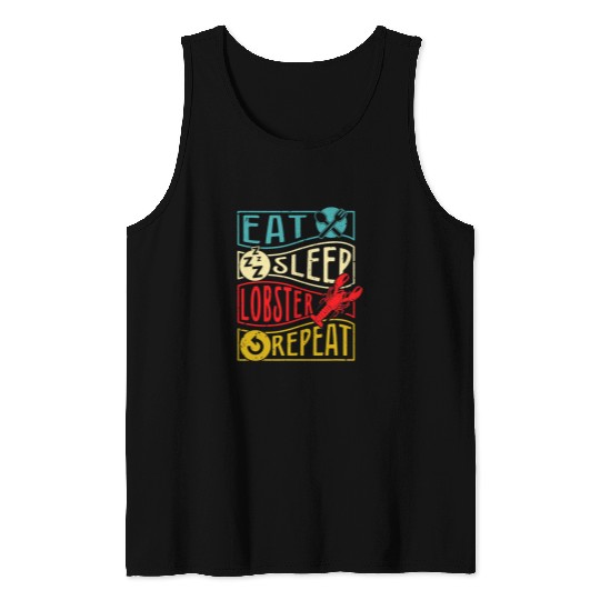 Fishing Eat Sleep Lobster Repeat Lobstering Lobster Fishing Fisher Tank Tops