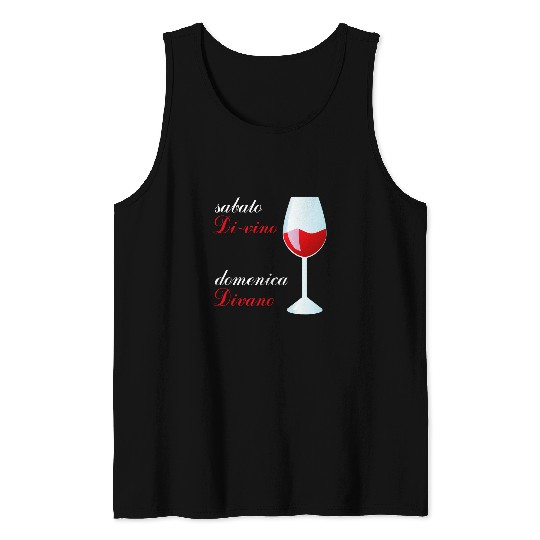 Wines Fun Saturday Sunday Sofa Funny Phrase Alcohol Tank Tops