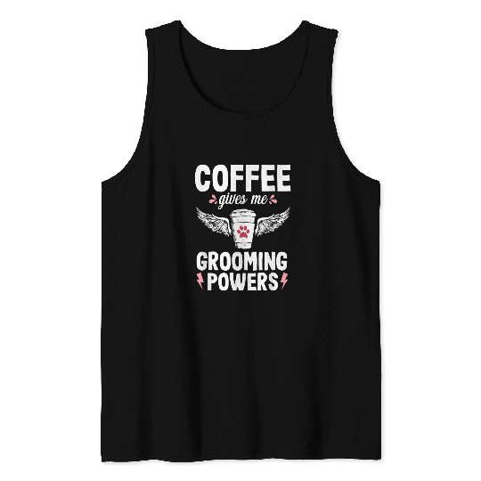 Coffee Fun Dog Grooming Dog Groomer Puppy Novelty Tank Tops