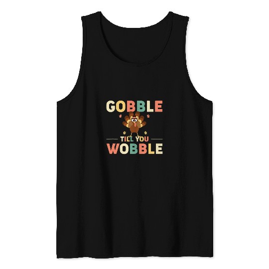 Lacrosse Gift Gobble Till You Wobble Turkey Thanksgiving Tank Tops