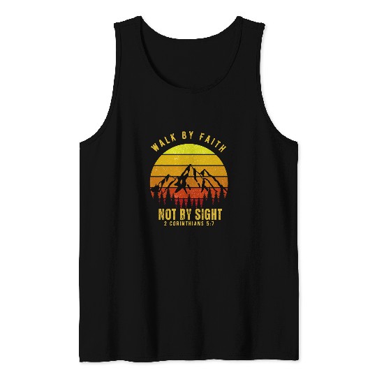 Walk By Faith Not By Sight Bible Verse Gift Christian Tank Tops