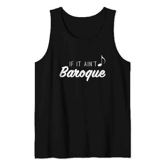 Funny Music Teacher Love Funny Baroque Classic Music Tank Tops