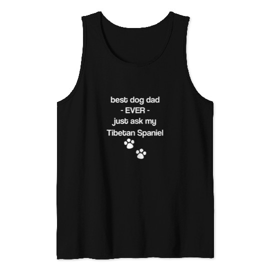 bests Dog Dad Ever Tibetan Spaniel Fathers Day Funny Dog Tank Tops