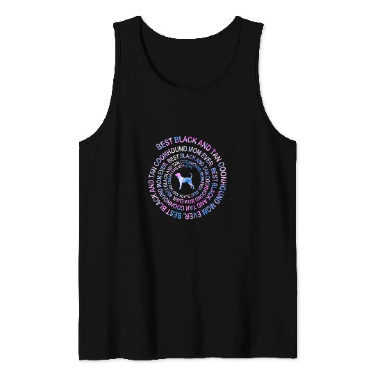 bests Black And Tan Coonhound Mom Ever Tie Dye Spiral Tank Tops