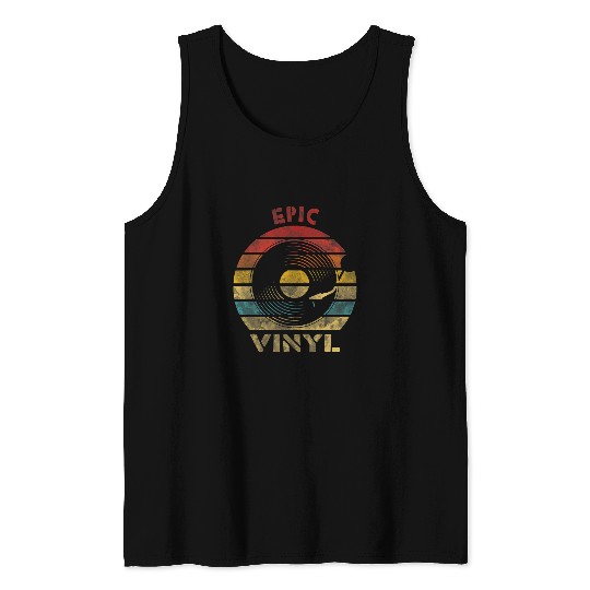 Epic Vinyl Retro Record vintages Music Tank Tops