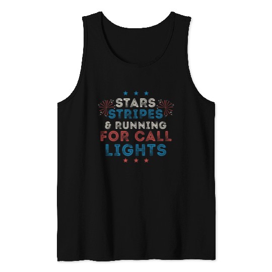 Stars Stripes Running For Call Lights Cna nurses 4th of July Tank Tops
