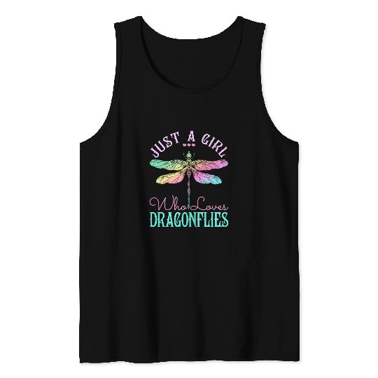 Just A Girl Who Loves Dragonflies Dragonfly Lover 21 Tank Tops