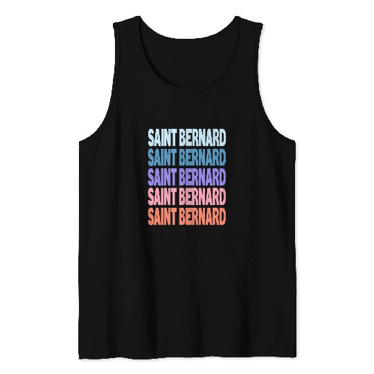 Dog Saint Bernard Funny Modern Repeated Text Design Saint Bernard Tank Tops