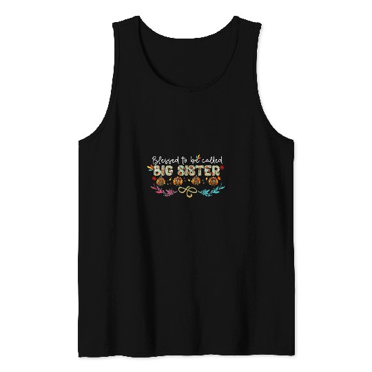 Lacrosse Gift Blessed To Be Called Big Sister Nana Turkey Thanksgiving Tank Tops