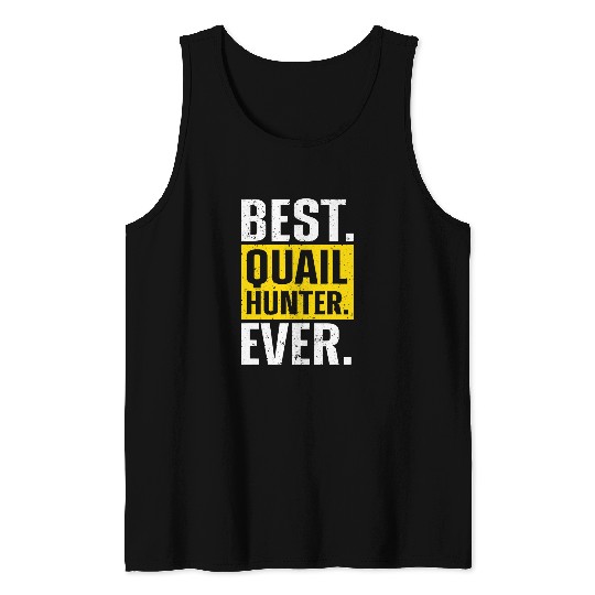 Funny Quail Design For Men Women Quail Hunting Bird Lovers Tank Tops