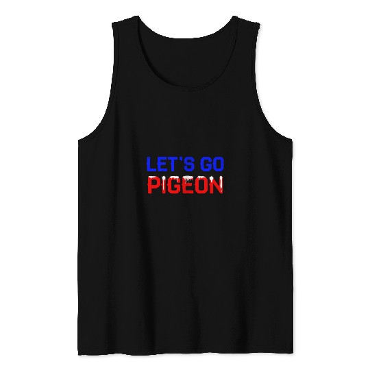 Funny Lets Go Pigeon   Bird Poops Politics Biden Meme Tank Tops