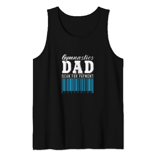 Gymnastics Dad Scan For Payment Funny Tank Tops