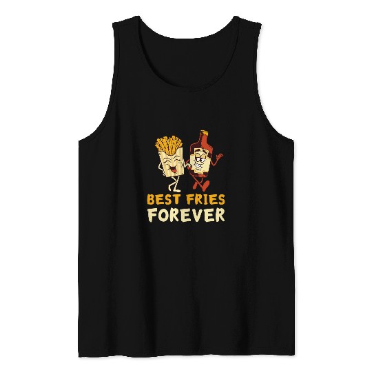Lacrosse Gift bests Fries Forever Ketchup Potato Fry Food French Fries Tank Tops