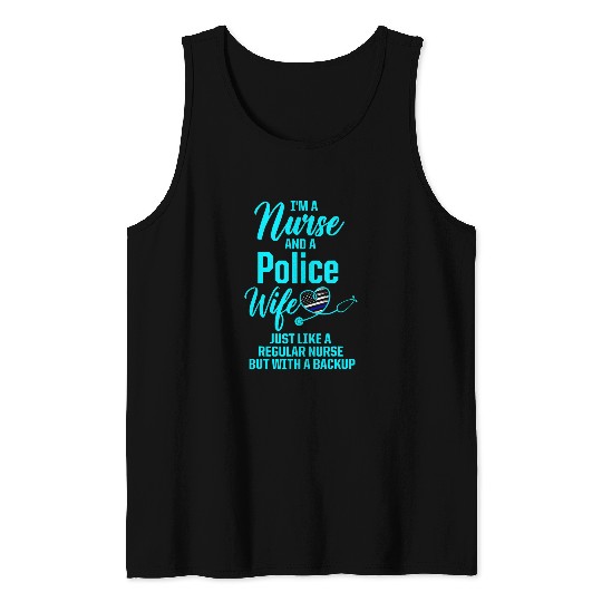 Police Wife nurses Life Backup RN Mom 1 Tank Tops