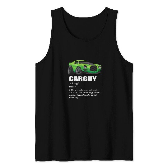 CARGUY Classic Car Lover Race Car Guy Mechanic Drag Racing 25 Tank Tops