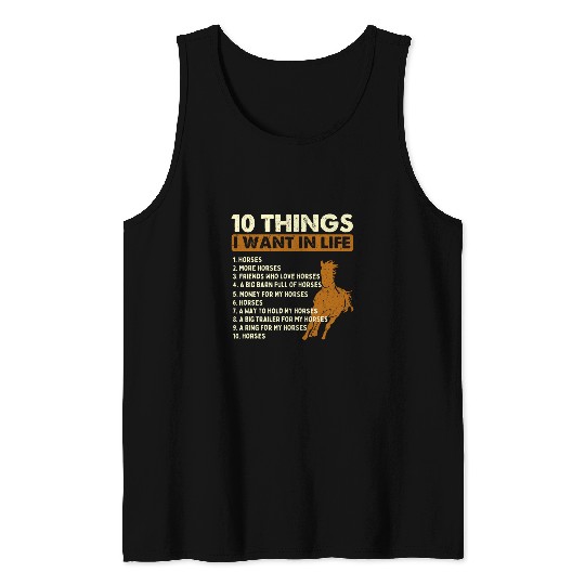 Horse Lover 10 Things I Want In Life 2Horse Lover Horseman Equestrian Tank Tops