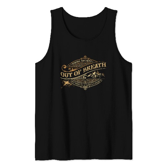 Out Of Breath Hiking Society Dont Worry Ill Be There Soon 12 Tank Tops