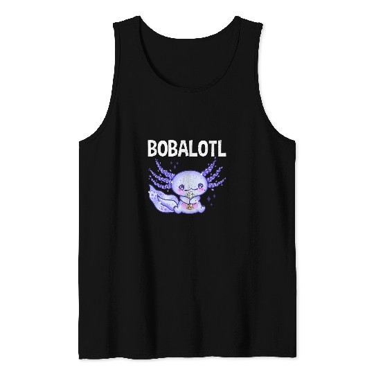 Cute Bobalotl Drinking Bubble Milk Boba Tea Axolotls Anime Tank Tops