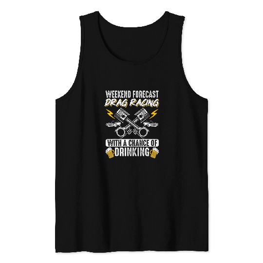Drag Racing Muscle Car vintages I Strip On Weekends Tank Tops