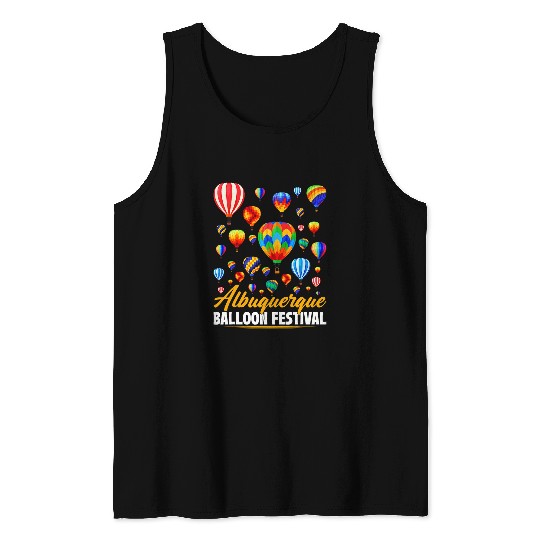 Albuquerque Hot Air Balloon Festival Ballooning New Mexico Tank Tops