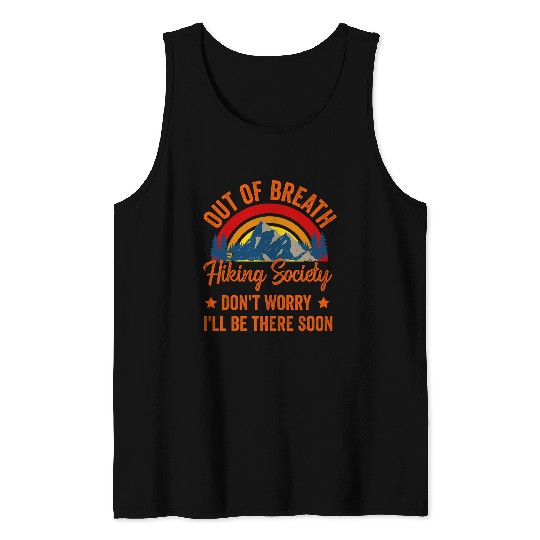 Out of Breath Hiking Society For Men Women Hiker Nature Love 7 Tank Tops