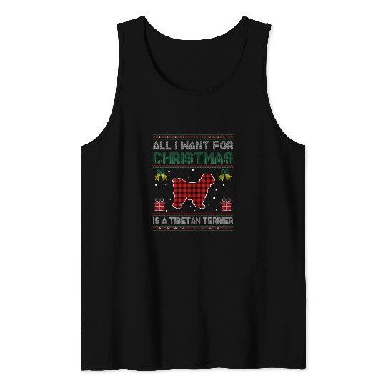All I Want For Christmas Is A Tibetan Terrier Ugly Sweater Tank Tops