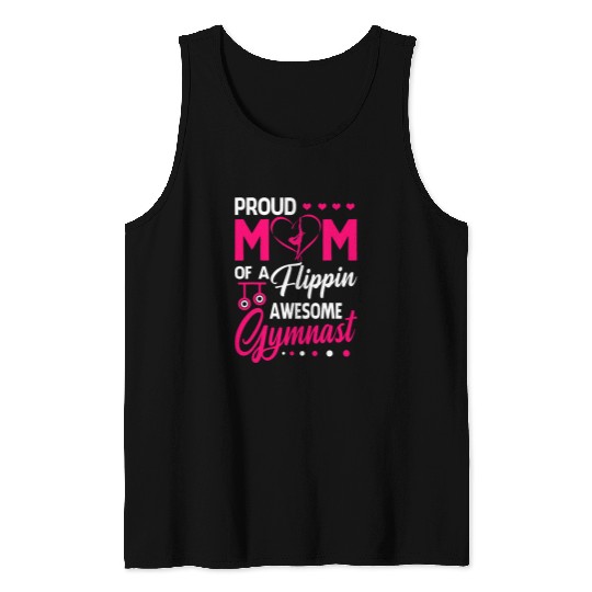 gymnastics mom proud mom of a flippin awesome gymnast Tank Tops