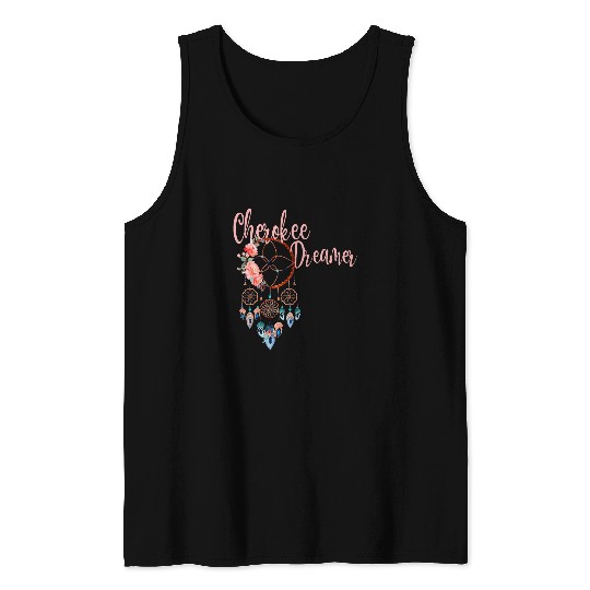Dreamer Dream Catcher Dreamcatcher Cherokee Native American Tank Tops