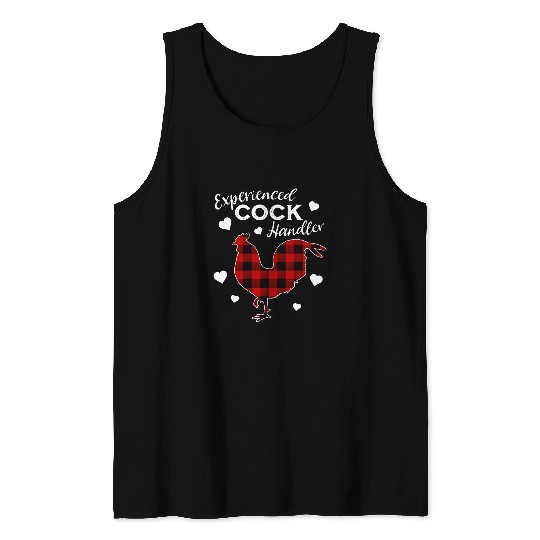 Chicken Lover Experienced Cock Handler Funny Rooster Lover 27 Tank Tops