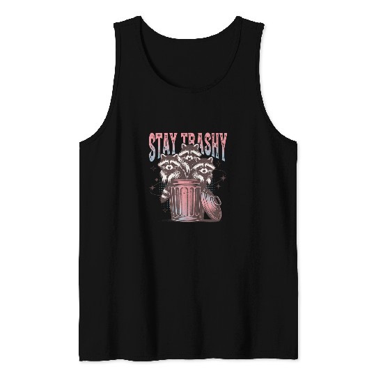Raccoon Pet Stay Trashy Raccoon Trio Garbage Can Funny Tank Tops