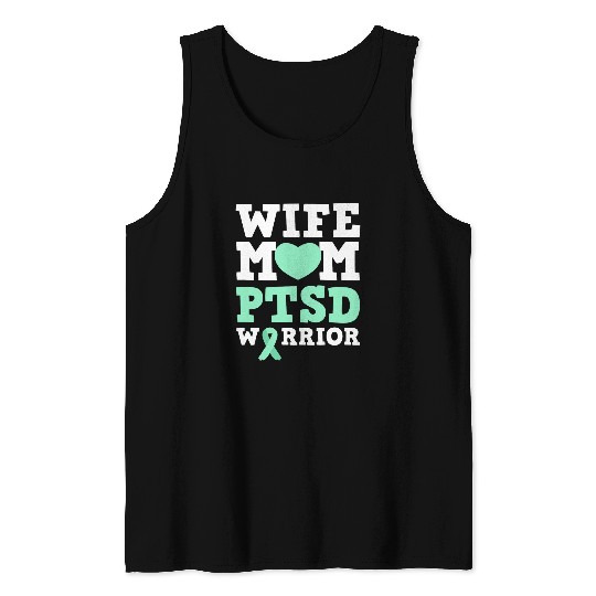 Wife Mom PTSD Warrior Depression Prevention Mental Awareness Tank Tops