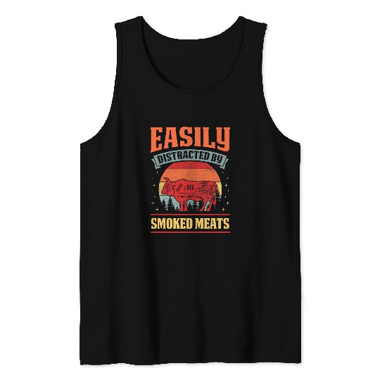Cow Lover Easily Distracted By Smoked Meats Grill Dad Beef Cow Tank Tops