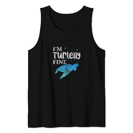 Turtle Pet Im Turtelly Fine Beach Ocean Marine Animal Grunge Tank Tops