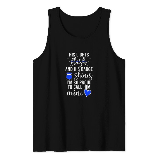 Proud Police Wife Police Officer Wife Of A Police Officer 1 Tank Tops