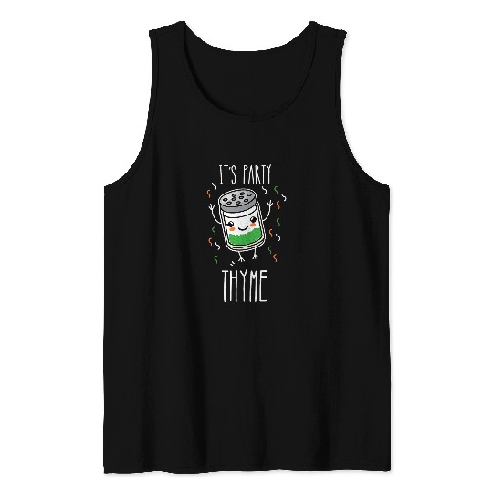 Lacrosse Gift Gardening Herb Its Party Thyme Pun Tank Tops